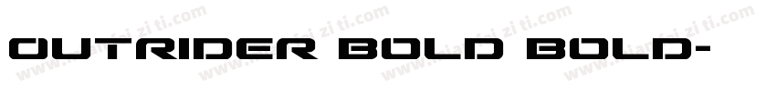Outrider Bold Bold字体转换
